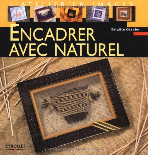 Encadrer avec naturel
