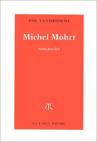 Michel Mohrt : romancier
