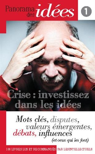 Panorama des idées, n° 1. 100 livres lus et recommandés par les intellectuels