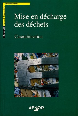 Mise en charge des déchets: Caractérisation