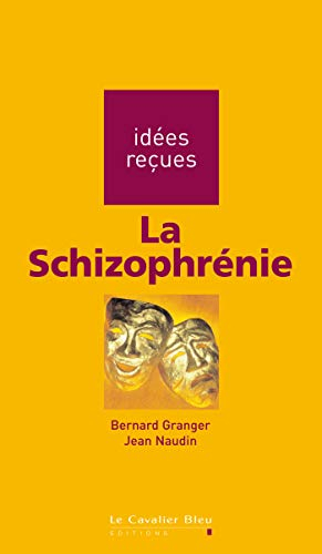 La schizophrénie