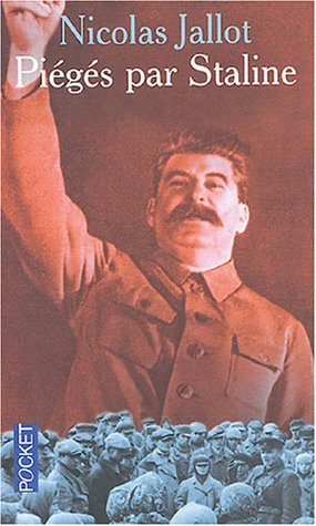 Piégés par Staline : des milliers de citoyens français derrière le rideau de fer