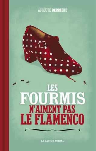 Les fourmis n'aiment pas le flamenco