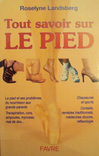Tout savoir sur le pied