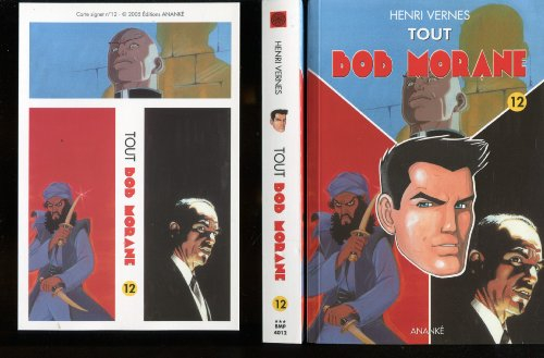 Tout Bob Morane. Vol. 12