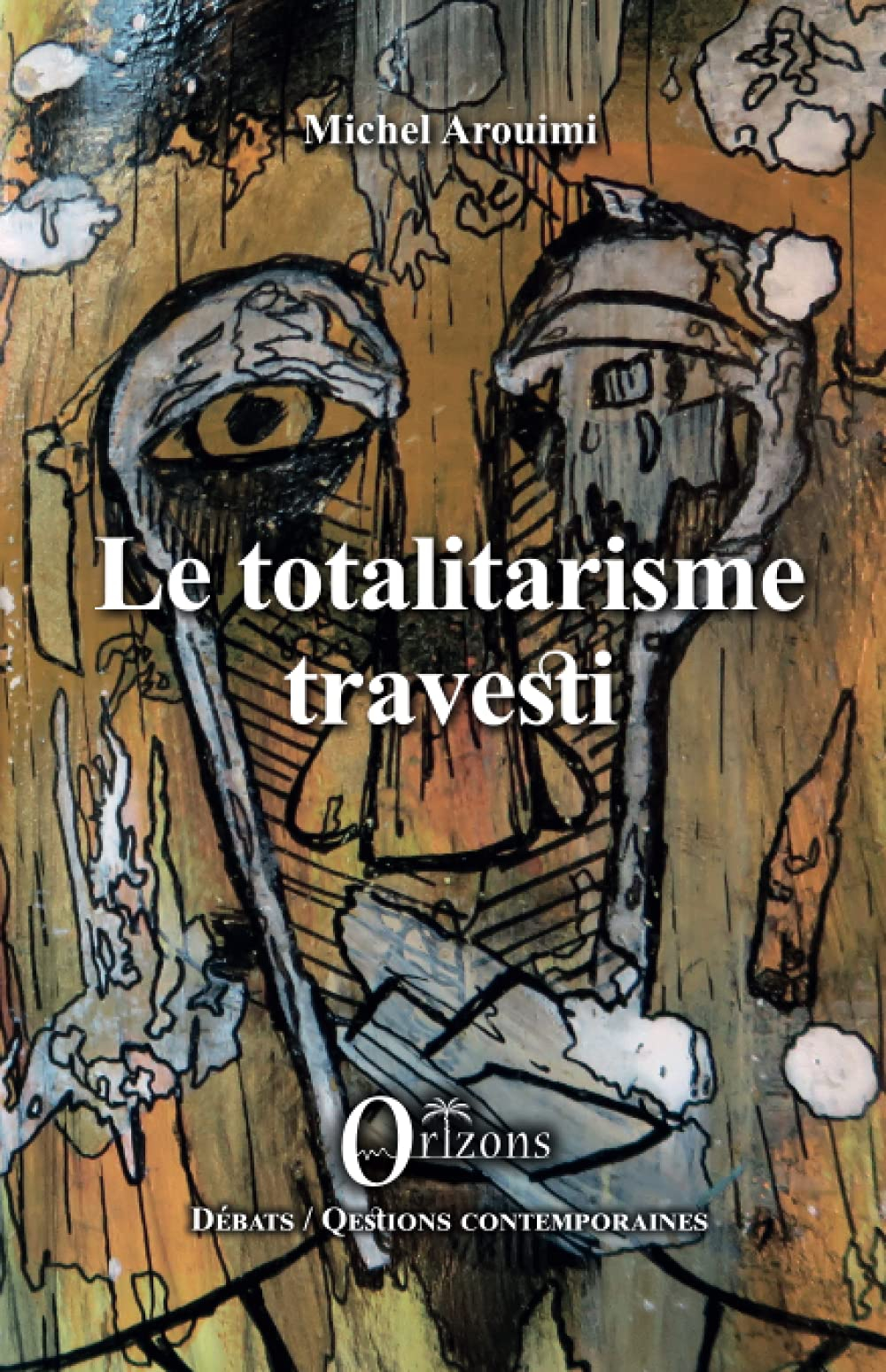 Le totalitarisme travesti