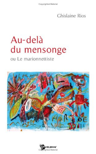 au-delà du mensonge