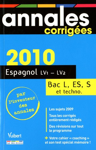 Espagnol LV1-LV2 : bac séries L, ES, S et techno.
