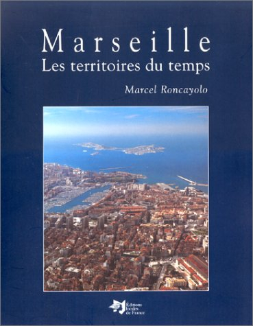 Marseille, les territoires du temps