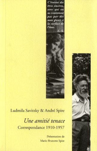 Une amitié tenace : correspondance 1910-1957