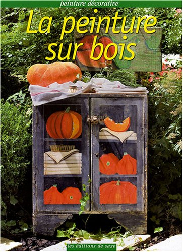 La peinture sur bois : peinture décorative