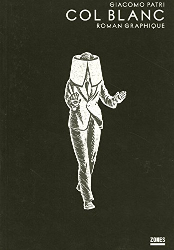 Col blanc : roman graphique