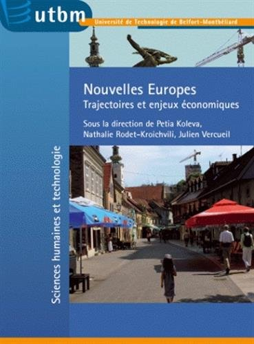 Nouvelles Europes : trajectoires et enjeux économiques
