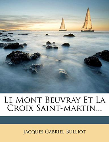 Le Mont Beuvray Et La Croix Saint-martin...