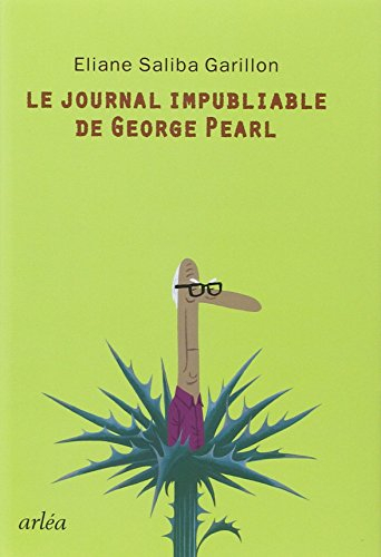Le journal impubliable de George Pearl