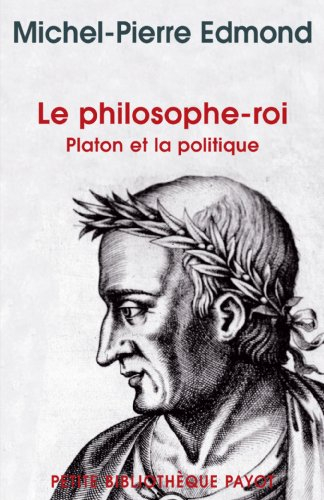Le philosophe roi : Platon et la politique