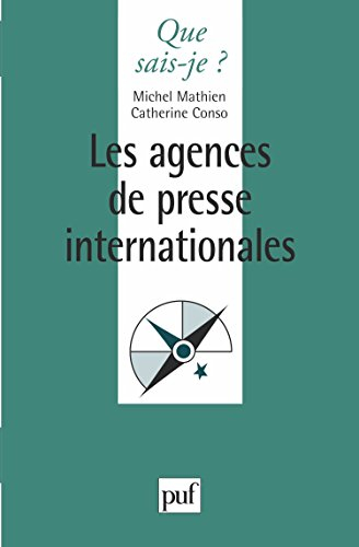 Les agences de presse internationale