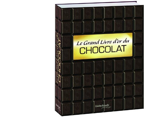 le grand livre d'or du chocolat