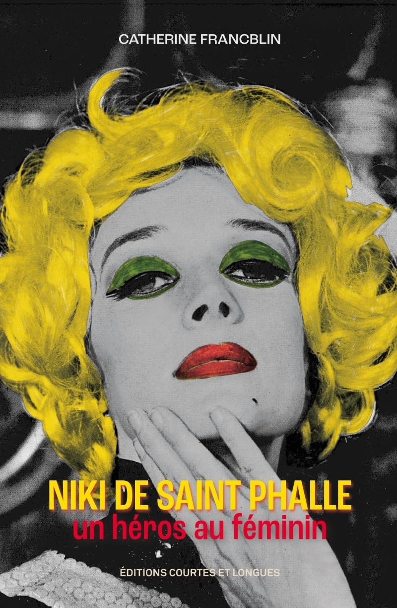 Niki de Saint Phalle : un héros au féminin