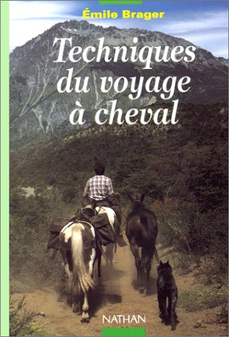 Techniques du voyage à cheval