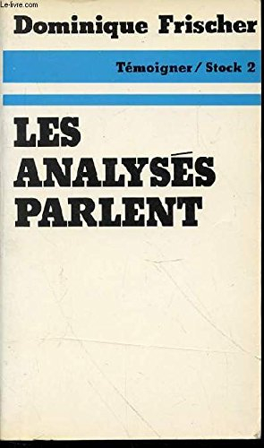 les analysés parlent