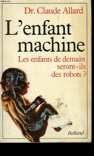 L'Enfant-machine