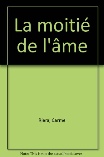 La moitié de l'âme