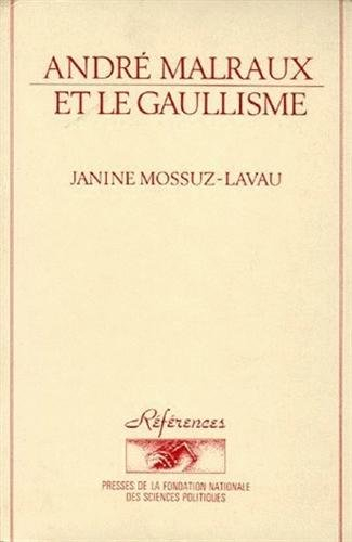 André Malraux et le gaullisme
