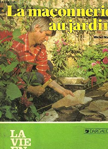 La Maçonnerie au jardin