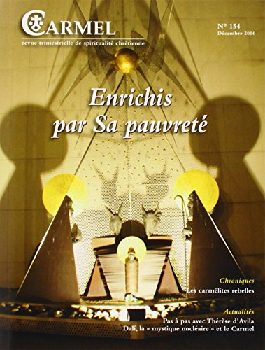 Carmel, n° 154. Enrichis par sa pauvreté