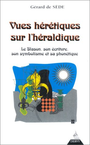 Vues hérétiques sur l'héraldique
