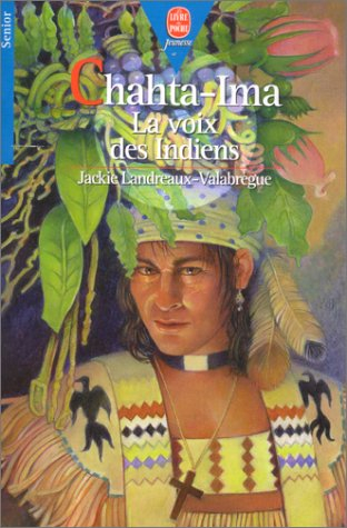 Chata-Ima : la voix des Indiens