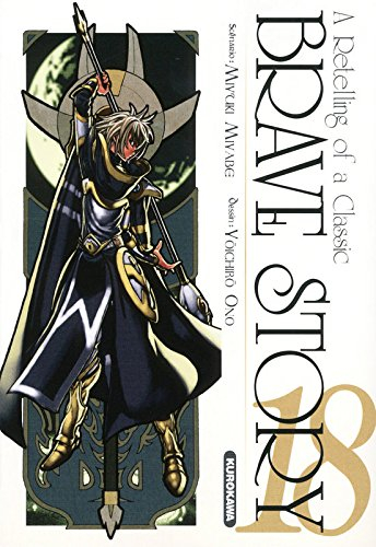 Brave story : a retelling of a classic. Vol. 18