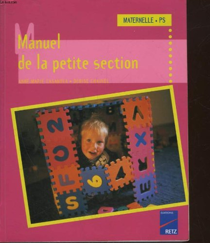 Manuel de la petite section : cycle des apprentissages fondamentaux