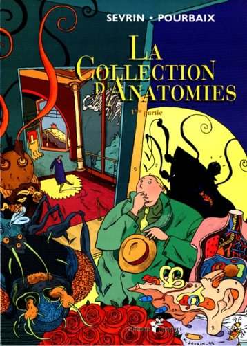 La collection d'anatomie. Vol. 1