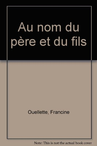 Au nom du père et du fils