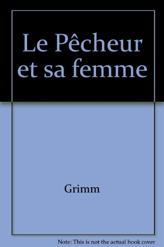 Le pêcheur et sa femme