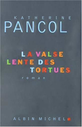 La valse lente des tortues