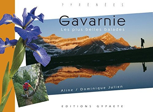 Gavarnie, Pyrénées : les plus belles balades