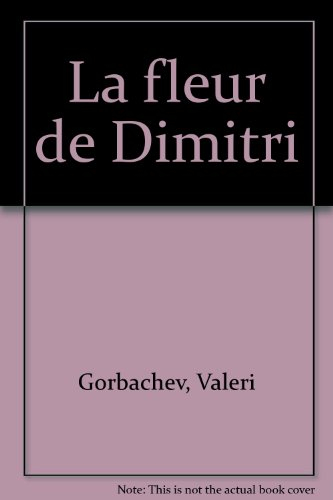 La fleur de Dimitri