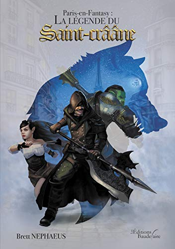 Paris-en-Fantasy : La Légende du Saint-Crââne