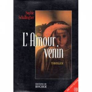 L'amour venin