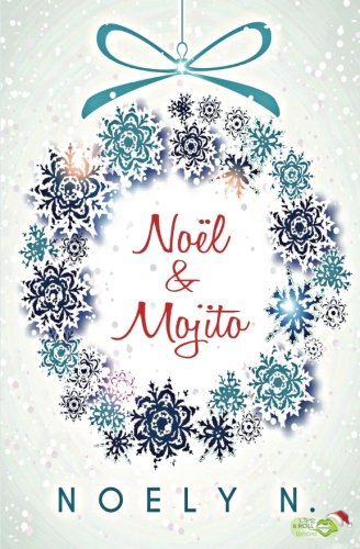 Noël & mojitos