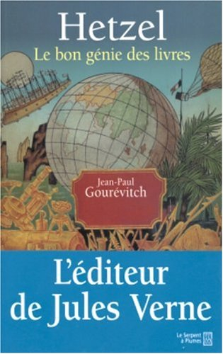Hetzel : le bon génie des livres