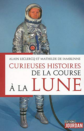 Curieuses histoires de la course à la Lune