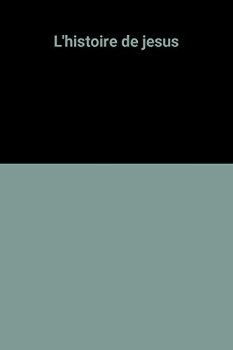 L'Histoire de Jésus