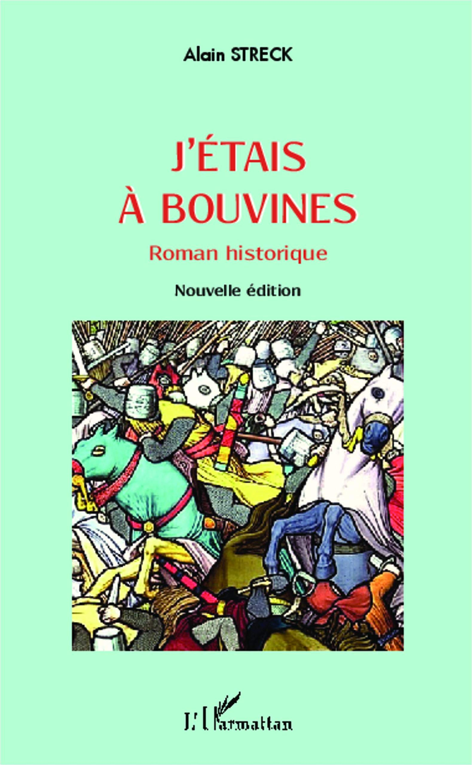 J'étais à Bouvines : roman historique