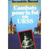 Combats pour la foi en URSS : Témoignages