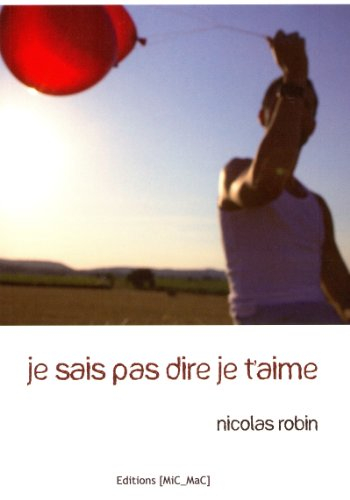 Je sais pas dire je t'aime