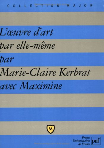 L'Oeuvre d'art par elle-même. Lettres à un grand poète